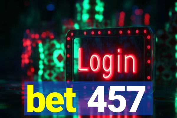 bet 457